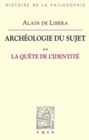 Archeologie Du Sujet