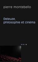 Deleuze, Philosophie Et Cinema