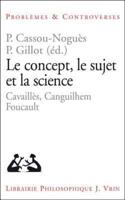 Le Concept, Le Sujet Et La Science