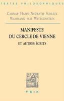 Manifeste Du Cercle De Vienne Et Autres Ecrits