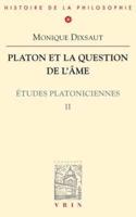 Platon Et La Question De l'Ame