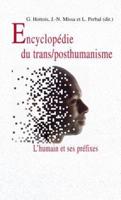 Encyclopedie Du Trans/Posthumanisme