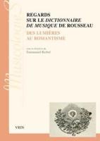Regards Sur Le Dictionnaire De Musique De Rousseau