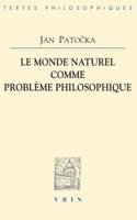 Le Monde Naturel Comme Probleme Philosophique