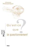 Qu'est-Ce Que Le Questionnement?