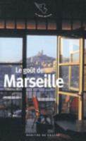 Le Gout De Marseille