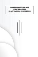 Value Engineering as Strategic Tool in Automobile Engineering