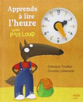 Apprends a Lire L'heure Avec P'tit Loup