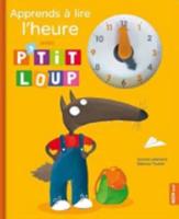 Apprends a Lire L'heure Avec P'tit Loup