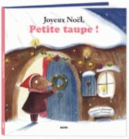 Joyeux Noel, Petite Taupe !