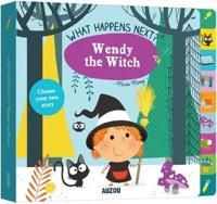 What Happens Next? Wendy the Witch