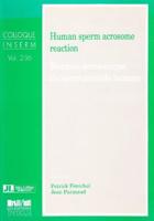 Human Sperm Acrosome Reaction