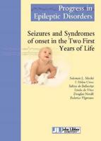 Seizures & Syndromes of Onset in the Two First Years of Life