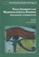 Visual Impairments and Neurodevelopmental Disorders