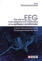 The Role of EEG in the Diagnosis and Classification of the Epilepsy Syndromes