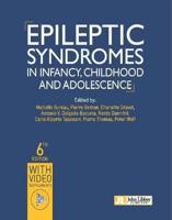 Epileptic Syndromes in Infancy, Childhood and Adolescence