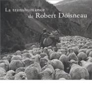 Transhumance De Robert Doisneau