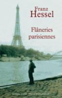 Flaneries Parisiennes, Precede De L'art De Se Promener