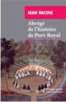 Abrege De L'histoire De Port-Royal