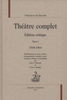 Théâtre Complet Tome I 1848-1864