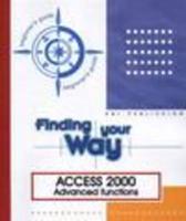 Access 2000 Advanced Functions Finding Your Way