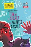 Tom Et Le Secret Du Haunted Castle