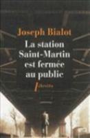 La Station Saint Martin Est Fermee Au Public