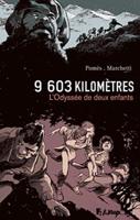 9603 Kilometres - L'odyssee Des Enfants