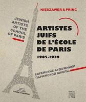 Jewish Artists of the School of Paris, 1905-1939