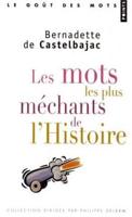 Les Mots Les Plus Mechants De L'histoire