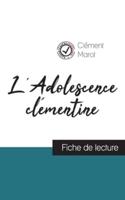 L'Adolescence clémentine de Clément Marot (fiche de lecture et analyse complète de l'oeuvre)