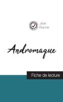Andromaque de Jean Racine (fiche de lecture et analyse complète de l'oeuvre)
