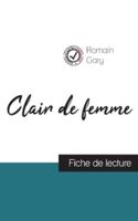Clair De Femme De Romain Gary (Fiche De Lecture Et Analyse Complète De L'oeuvre)