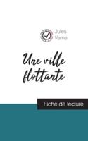 Une ville flottante de Jules Verne (fiche de lecture et analyse complète de l'oeuvre)