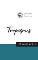 Tropismes De Nathalie Sarraute (Fiche De Lecture Et Analyse Complète De L'oeuvre)