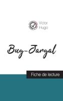 Bug-Jargal de Victor Hugo (fiche de lecture et analyse complète de l'oeuvre)