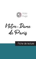 Notre-Dame de Paris de Victor Hugo (fiche de lecture et analyse complète de l'oeuvre)