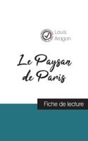 Le Paysan de Paris de Louis Aragon (fiche de lecture et analyse complète de l'oeuvre)