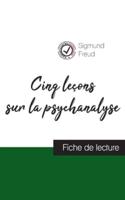Cinq leçons sur la psychanalyse de Freud (fiche de lecture et analyse complète de l'oeuvre)
