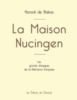 La Maison Nucingen de Balzac (édition grand format)