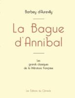 La Bague d'Annibal de Barbey d'Aurevilly (édition grand format)