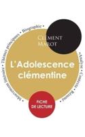 Fiche De Lecture L'Adolescence Clémentine De Clément Marot (Étude Intégrale)