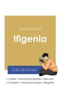 Guía De Lectura Ifigenia De Jean Racine (Análisis Literario De Referencia Y Resumen Completo)