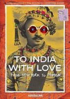 To India With Love