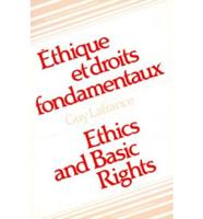 Ethics and Basic Rights / Ethique Et Droits Fondamentaux