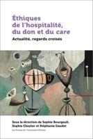 Ethiques De L'hospitalite, Du Don Et Du Care