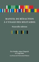 Manuel De Redaction a L'usage Des Militaires, Nouvelle Edition