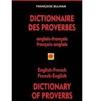 Dictionnaire Des Proverbes / Dictionary of Proverbs