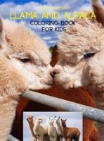 Llama and Alpaca Coloring Book for Kids