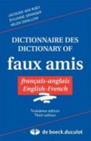 Dictionnaire des/Dictionary of Faux Amis